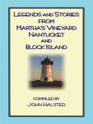 cover image of Stories From Marthas Vineyard--23 stories, myths and legends from Martha's Vineyard, Nantucket, Block Island and Cape Cod
